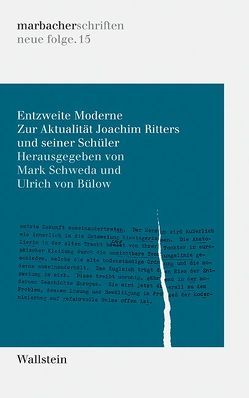 Entzweite Moderne von Bülow,  Ulrich von, Schweda,  Mark