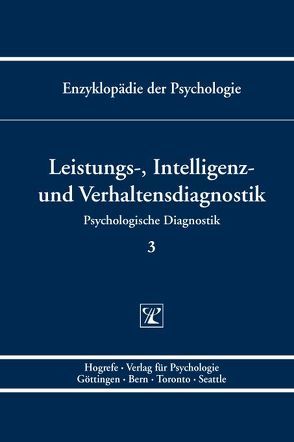 Leistungs-, Intelligenz- und Verhaltensdiagnostik von Amelang,  Manfred, Hornke,  Lutz F., Kersting,  Martin