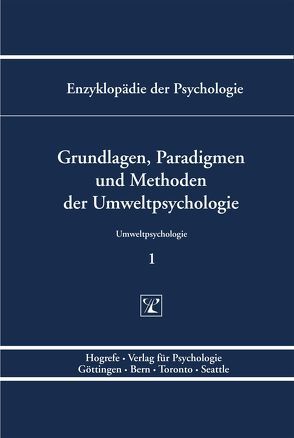 Grundlagen, Paradigmen und Methoden der Umweltpsychologie von Lantermann,  Ernst-Dieter, Linneweber,  Volker