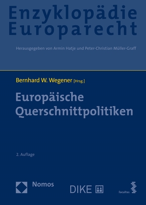 Enzyklopädie Europarecht (Bd. 8) von Wegener,  Bernhard W.
