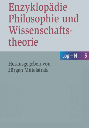 Enzyklopädie Philosophie und Wissenschaftstheorie von Mittelstraß,  Jürgen