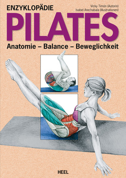 Enzyklopädie Pilates von Arechabala,  Isabel, Timón,  Vicky