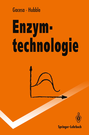 Enzymtechnologie von Gacesa,  Peter, Hubble,  John, Hummel,  G., Vollert-Schmid,  B.