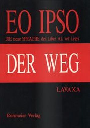 EO IPSO – Der Weg von Lavaxa