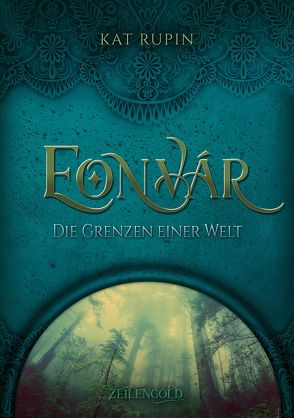Eonvar – Die Grenzen einer Welt von Rupin,  Kat