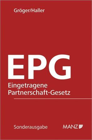 Eingetragene Partnerschaft-Gesetz EPG von Gröger,  Katharina, Haller,  Hartmut, Traar,  Thomas