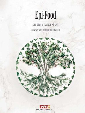 Epi-Food von Riederle,  Felicitas, Stech,  Alexandra