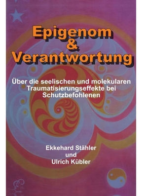 Epigenom & Verantwortung von Kübler,  Ulrich, Stähler,  Ekkehard