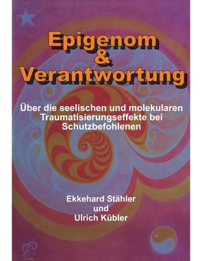 Epigenom & Verantwortung von Kübler,  Ulrich, Stähler,  Ekkehard