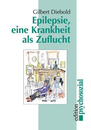 Epilepsie von Diebold,  Gilbert