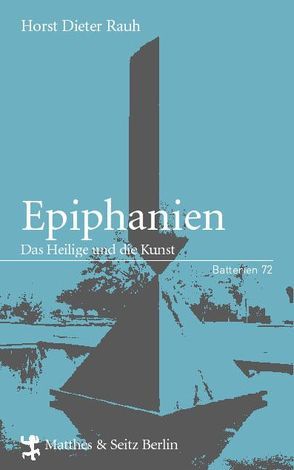 Epiphanien von Rauh,  Horst Dieter