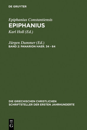Epiphanius Constantiensis: Epiphanius / Panarion haer. 34-64 von Dummer,  Jürgen