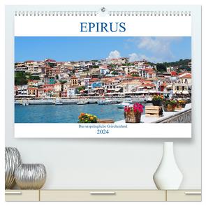 Epirus – Das ursprüngliche Griechenland (hochwertiger Premium Wandkalender 2024 DIN A2 quer), Kunstdruck in Hochglanz von Schneider,  Peter