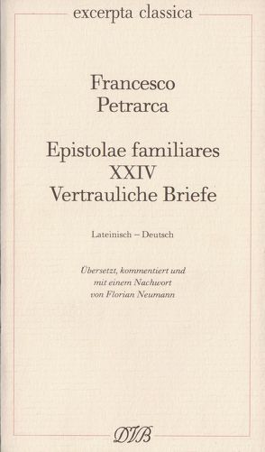 Epistolae Familiares XXIV von Neumann,  Florian, Petrarca,  Francesco