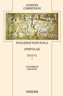 Epistulae I /Briefe I von Paulinus von Nola, Skeb,  Matthias