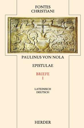 Epistulae I /Briefe I von Paulinus von Nola, Skeb,  Matthias