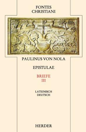 Epistulae III /Briefe III von Paulinus von Nola, Skeb,  Matthias