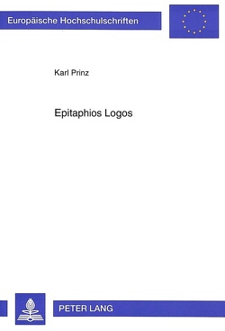 Epitaphios Logos von Prinz,  Karl
