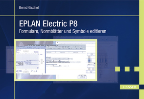 EPLAN Electric P8 von Gischel,  Bernd
