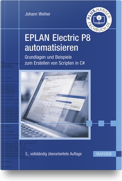 EPLAN Electric P8 automatisieren von Weiher,  Johann