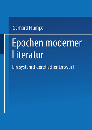 Epochen moderner Literatur von Plumpe,  Gerhard