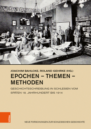 Epochen – Themen – Methoden von Bahlcke,  Joachim, Bömelburg,  Hans-Jürgen, Bonczuk-Dawidziuk,  Urszula, Brather,  Sebastian, Gehrke,  Roland, Hirschfeld,  Michael, Jurek,  Tomasz, Kaczmarek,  Ryszard, Kersken,  Norbert, Kunicki,  Wojciech, Meyer,  Dietrich, Ploch,  Gregor, Przerwa,  Tomasz, Schlinker,  Steffen, Schmilewski,  Ulrich, Weger,  Tobias