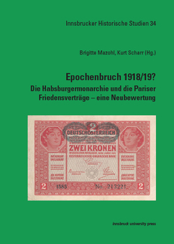 Epochenbruch 1918/19? von Mazohl,  Brigitte, Scharr,  Kurt