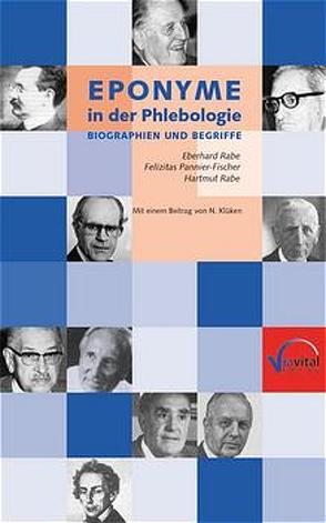 Eponyme in der Phlebologie von Klücken,  Norbert, Pannier-Fischer,  Felizitas, Rabe,  Eberhard, Rabe,  Hartmut