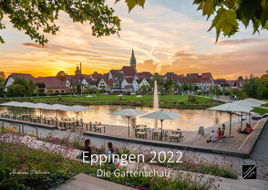 Eppingen 2022 – Die Gartenschau von Petschke,  Andreas