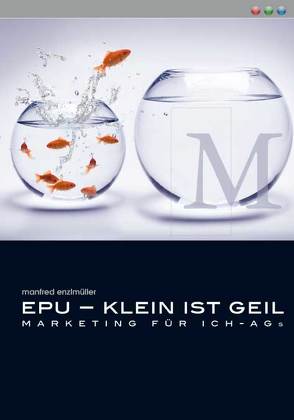 EPU – Klein ist Geil von Enzlmüller,  Manfred