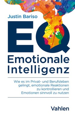 EQ – Emotionale Intelligenz von Bariso,  Justin, Mareik,  Ute