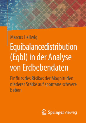 Equibalancedistribution (Eqbl) in der Analyse von Erdbebendaten von Hellwig,  Marcus