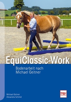 EquiClassic-Work von Geitner,  Michael, Schmid,  Alexandra
