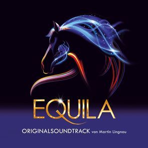 Equila – Original Soundtrack von Lingnau,  Martin