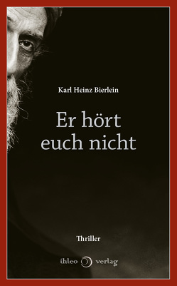 Er hört euch nicht von Bierlein,  Karl Heinz