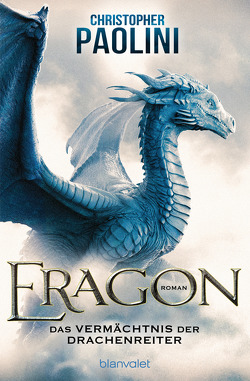 Eragon – Das Vermächtnis der Drachenreiter von Paolini,  Christopher, Stefanidis,  Joannis