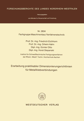Erarbeitung praktikabler Dimensionierungsrichtlinien für Metallklebverbindungen von Eichhorn,  Friedrich