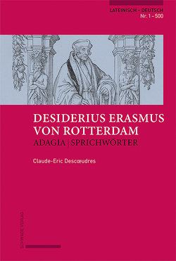 Erasmus von Rotterdam, Adagia | Sprichwörter von Descœudres,  Claude