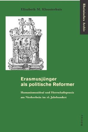 Erasmusjünger als politische Reformer von Kloosterhuis,  Elisabeth M.