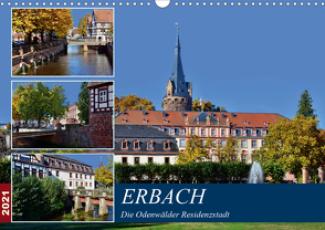 Erbach – Die Odenwälder Residenzstadt (Wandkalender 2021 DIN A3 quer) von Bartruff,  Thomas