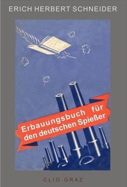 Erbauungsbuch für den deutschen Spießer von Fuchs,  Gerhard, Halbrainer,  Heimo, Schneider,  Erich H