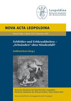 Erbfehler und Erbkrankheiten – „Erbsünden“ ohne Sündenfall? von Brem,  Gottfried