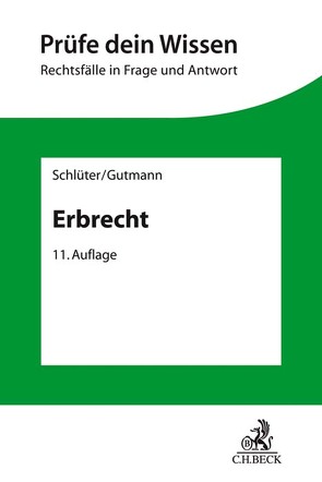 Erbrecht von Gutmann,  Thomas, Schlüter,  Wilfried