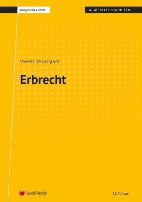 Erbrecht (Skriptum) von Graf,  Georg