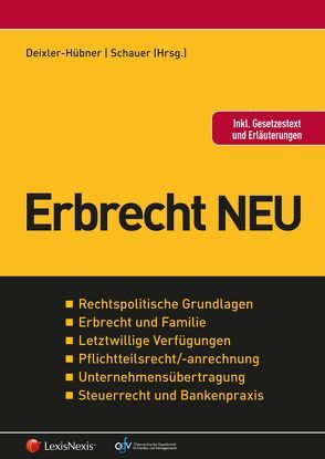 Erbrecht NEU von Deixler-Hübner,  Astrid, Schauer,  Martin