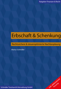 Erbschaft & Schenkung von Schindler,  Marius