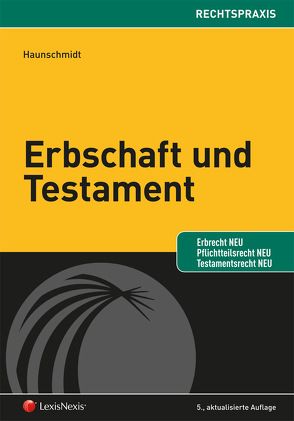 Erbschaft und Testament von Haunschmidt,  Franz
