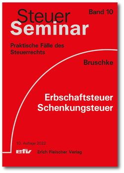 Erbschaftsteuer/Schenkungsteuer von Bruschke,  Gerhard