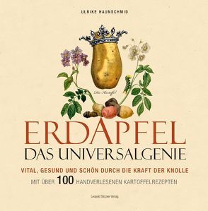 Erdapfel – Das Universalgenie von Haunschmid,  Ulrike