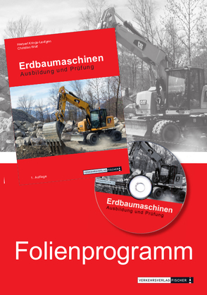 Erdbaumaschinen – Powerpoint Folienprogramm von Wolf,  Christian